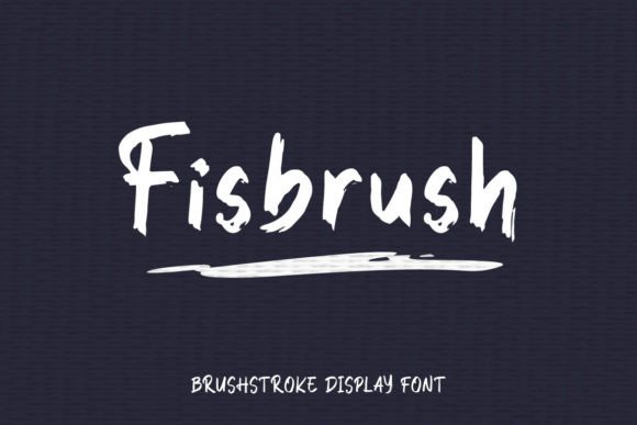 Fisbrush: A Modern Display Font for Editorial Design and Digital Publishing