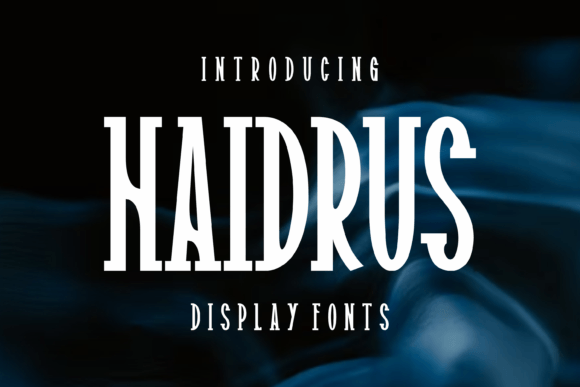 Haidrus: A Modern Display Font That Elevates Campaign Visuals