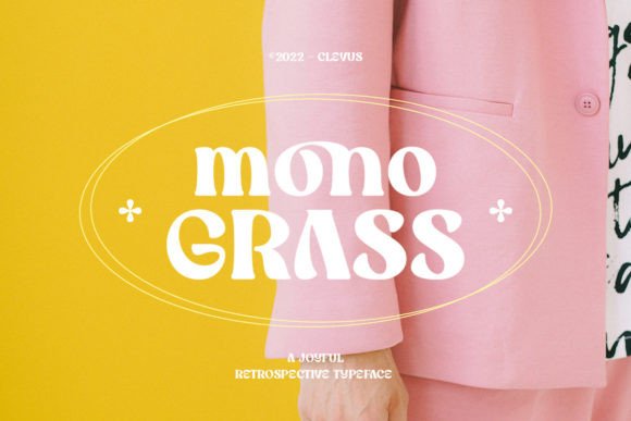 Mono Grass: A Joyful Display Font for Modern Editorial Design