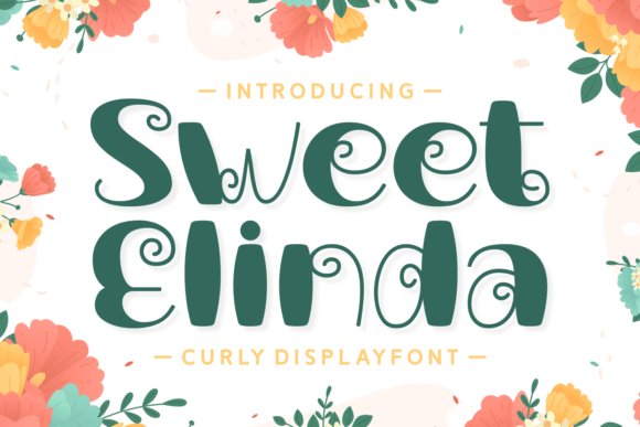 Why Sweet Elinda Became My Go-To Display Font for Girly Web Designs